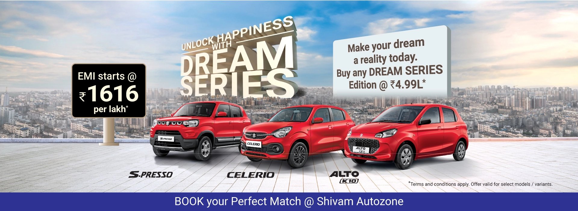 Get The Maruti Suzuki Dream Series for Rs. 4.99/- Lacs* Only At Shivam Autozone in Mumbai, Thane and Palghar.